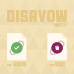 Disavow Good Bad
